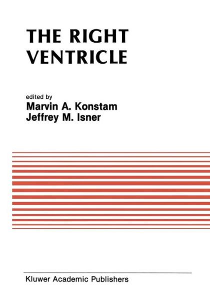 Cover for Marvin a Konstam · The Right Ventricle - Developments in Cardiovascular Medicine (Paperback Book) (2011)