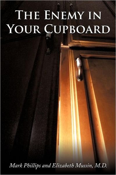 Cover for Mark Phillips · The Enemy in Your Cupboard (Paperback Book) (2011)