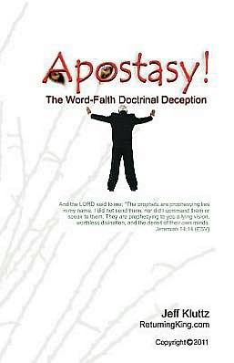 Cover for Jeff Kluttz · Apostasy!: the Word-faith Doctrinal Deception (Paperback Book) (2012)