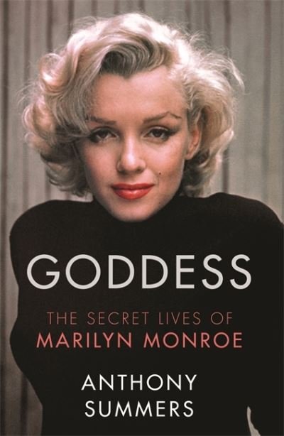 Cover for Anthony Summers · Goddess: The Secret Lives Of Marilyn Monroe (Paperback Book) (2022)