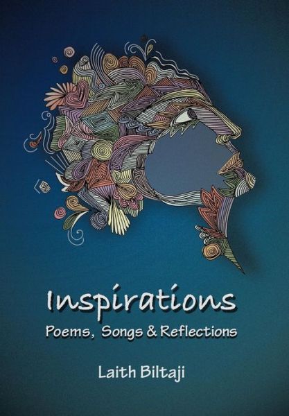 Cover for Laith Biltaji · Inspirations: Poems, Songs, and Reflections (Hardcover Book) (2012)