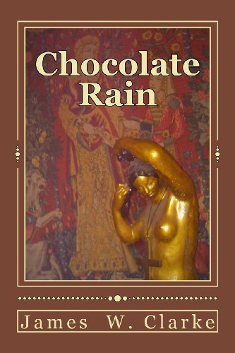 Cover for James W. Clarke · Chocolate Rain: Poems (Paperback Book) (2012)