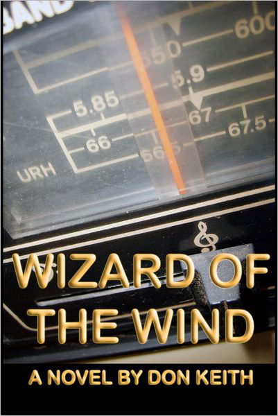 Cover for Don Keith · Wizard of the Wind (Paperback Book) (2012)