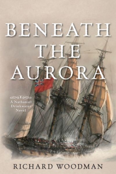 Cover for Richard Woodman · Beneath the Aurora (Paperback Book) (2023)