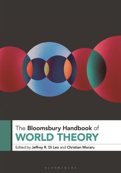 Cover for Di Leo Jeffrey R. · The Bloomsbury Handbook of World Theory - Bloomsbury Handbooks (Innbunden bok) (2022)