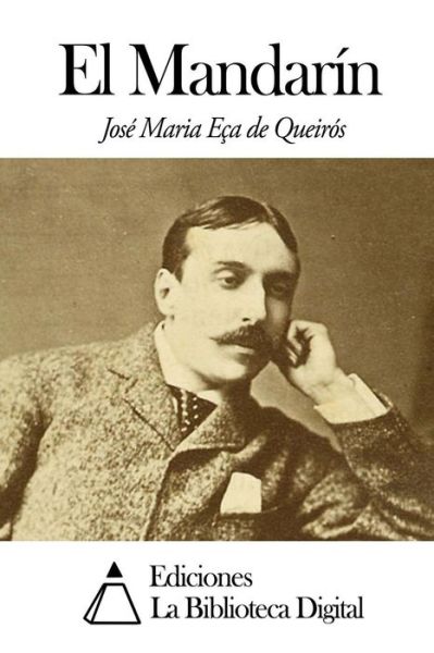 Cover for Jose Maria De Eca De Queiros · El Mandarin (Paperback Book) (2014)