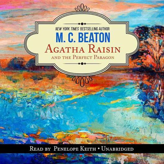 Cover for M C Beaton · Agatha Raisin and the Perfect Paragon (CD) (2015)