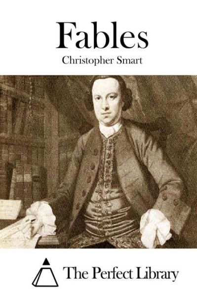 Fables - Christopher Smart - Livros - Createspace - 9781512149944 - 11 de maio de 2015
