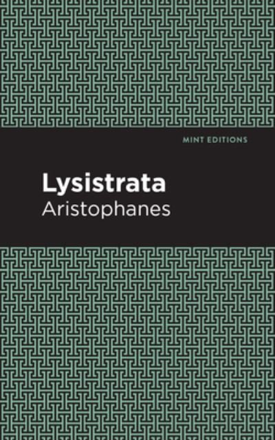 Cover for Aristophanes · Lysistrata - Mint Editions (Paperback Book) (2021)