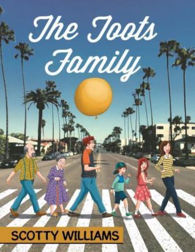 Cover for Scott Williams · The Toots Family (Paperback Book) (2015)