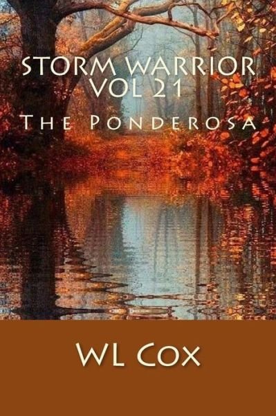 Cover for Wl Cox · Storm Warrior Vol 21: the Ponderosa (Pocketbok) (2015)