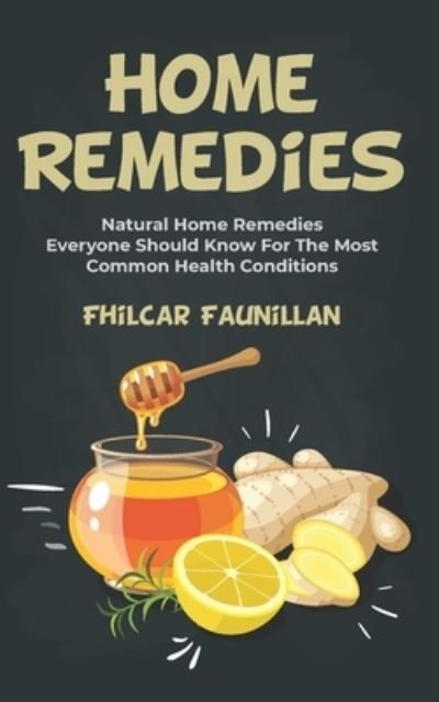 Cover for Fhilcar Faunillan · Home Remedies (Pocketbok) (2015)