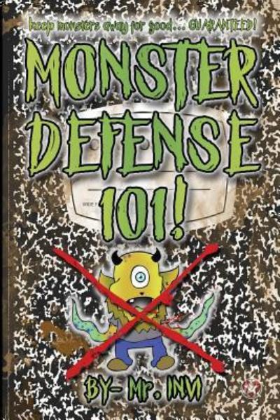 Cover for MR Invi · Monster Defense 101 (Pocketbok) (2015)