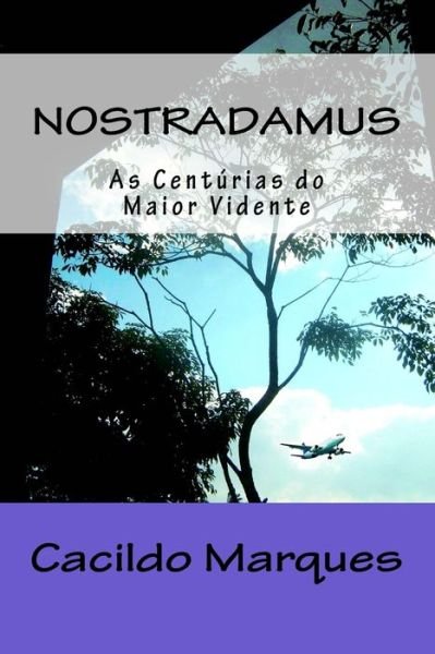 Cover for Cacildo Marques · Nostradamus (Paperback Bog) (2016)