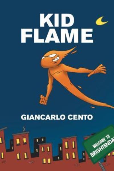 Cover for Giancarlo Cento · Kid Flame (Paperback Book) (2017)