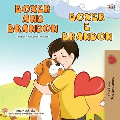 Cover for Kidkiddos Books · Boxer and Brandon (English Portuguese Bilingual Book - Portugal) (Paperback Book) (2020)
