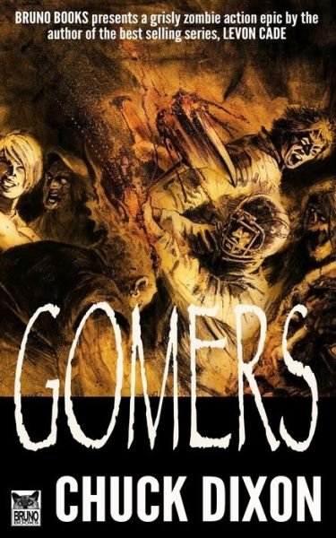 Cover for Chuck Dixon · Gomers (Pocketbok) (2016)