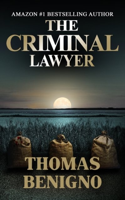 Cover for Thomas Benigno · The Criminal Lawyer (Paperback Book) (2016)
