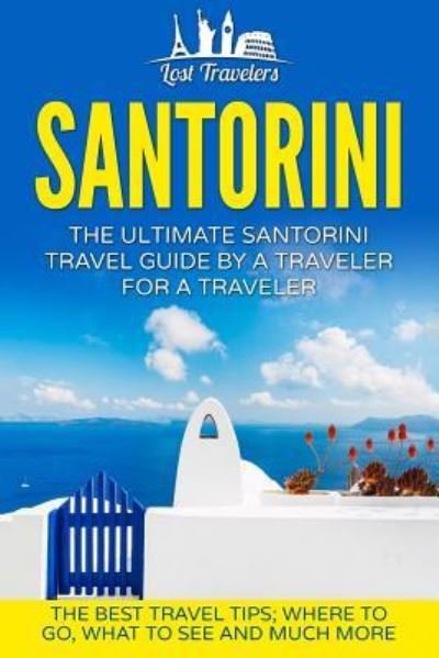 Lost Travelers · Santorini (Paperback Book) (2016)