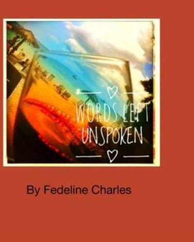 Cover for Fedeline Charles · Words left unspoken (Taschenbuch) (2017)
