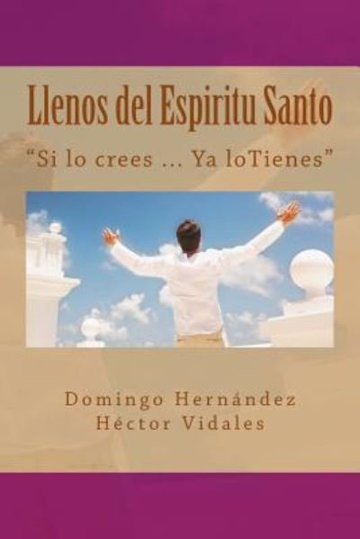 Cover for Ptr Domingo Hernandez · Llenos del Espiritu Santo (Paperback Bog) (2017)