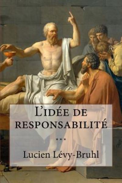 Cover for Lucien Levy-Bruhl · L'id e de responsabilit (Paperback Book) (2017)