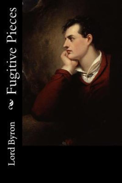 Cover for Lord Byron · Fugitive Pieces (Taschenbuch) (2017)