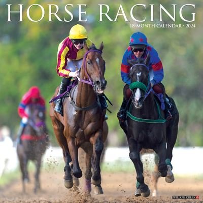 Cover for Willow Creek Press · Horse Racing 2024 12 X 12 Wall Calendar (Calendar) (2023)