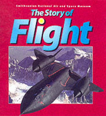 Judith E. Rinard · Story of Flight (Paperback Book) (2013)