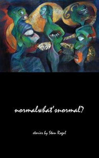 Cover for Stan Rogal · Normalwhat?snormal? (Paperback Book) (2018)