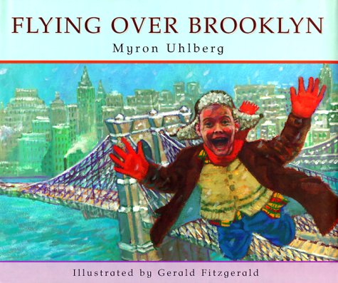 Cover for Myron Uhlberg · Flying over Brooklyn (Hardcover Book) [1st edition] (1999)