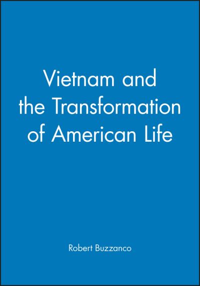 Cover for Buzzanco, Robert (University of Houston) · Vietnam and the Transformation of American Life - Problems in American History (Paperback Book) (1999)