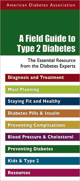 Cover for American Diabetes Association · A Field Guide to Type 2 Diabetes: The Essential Resource from the Diabetes Experts (Paperback Book) (2004)