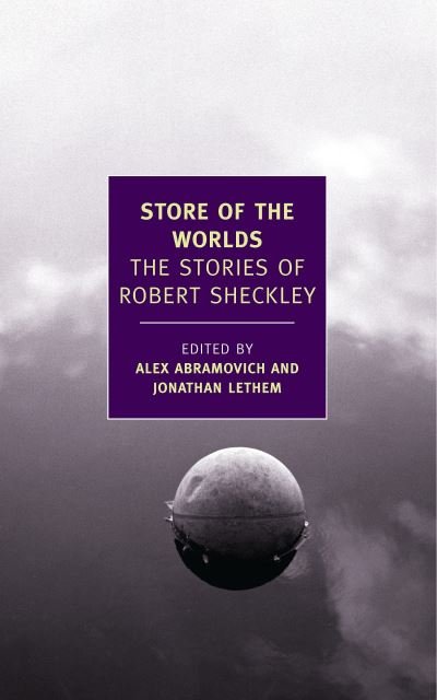 Store Of The Worlds - Robert Sheckley - Books - The New York Review of Books, Inc - 9781590174944 - May 1, 2012