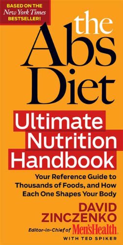 Cover for David Zinczenko · The Abs Diet Ultimate Nutrition Handbook: Your Reference Guide to Thousands of Foods, and How Each One Shapes Your Body (Paperback Book) (2009)