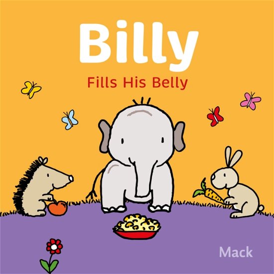 Cover for Mack van Gageldonk · Billy Fills His Belly - Billy (Board book) (2024)