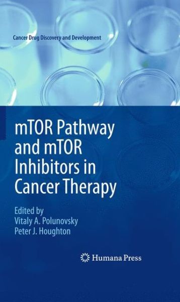 Cover for Vitaly a Polunovsky · Mtor Pathway and Mtor Inhibitors in Cancer Therapy - Cancer Drug Discovery and Development (Paperback Book) [2010 edition] (2012)