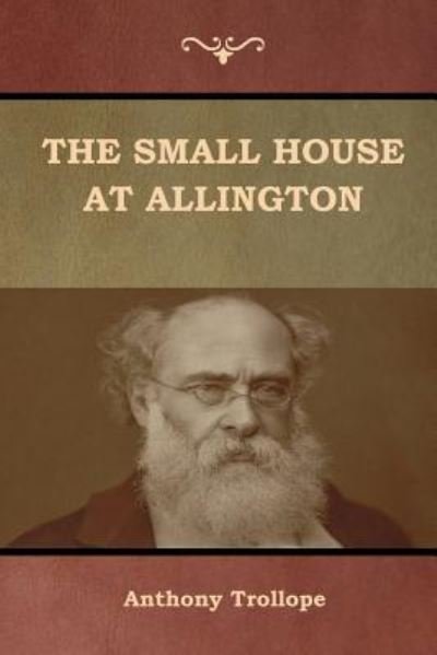 Cover for Anthony Trollope · The Small House at Allington (Taschenbuch) (2019)