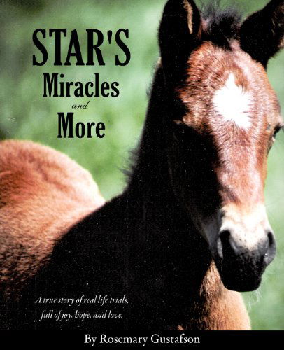 Cover for Rosemary Gustafson · Star's Miracles and More (Paperback Book) (2011)