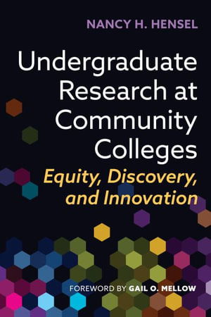 Cover for Nancy H. Hensel · Undergraduate Research at Community Colleges: Equity, Discovery, and Innovation (Hardcover Book) (2021)