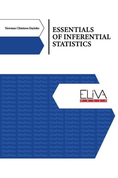 Cover for Newman Chintuwa Enyioko · Essentials of Inferential Statistics (Paperback Bog) (2021)