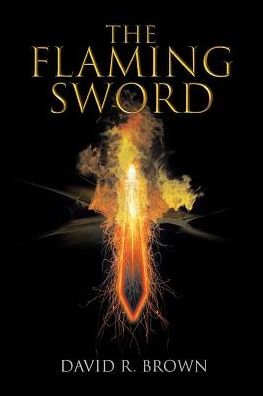 Cover for David R Brown · The Flaming Sword (Pocketbok) (2018)