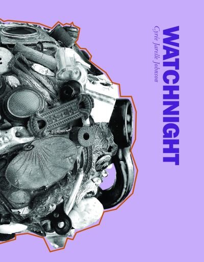Cover for Cyree Jarelle Johnson · Watchnight (Paperback Book) (2024)