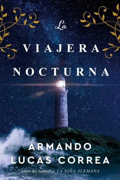 Cover for Armando Lucas CORREA · Viajera Nocturna / the Night Travelers (Bok) (2023)