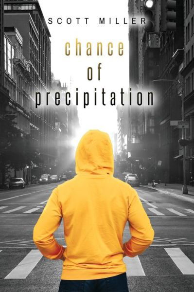 Cover for Scott Miller · Chance of Precipitation (Paperback Book) (2021)