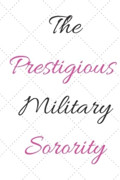 Cover for Sorority Journal · The Prestigious Military Sorority (Paperback Book) (2020)