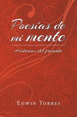 Cover for Edwin Torres · Poesias de mi mente (Paperback Book) (2020)