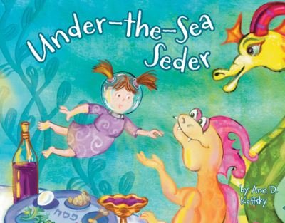 Cover for Ann D. Koffsky · Under the Sea Seder (Hardcover Book) (2023)