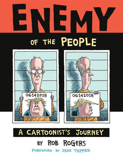 Cover for Rob Rogers · Enemy of the People: A Cartoonist's Journey (Paperback Book) (2019)