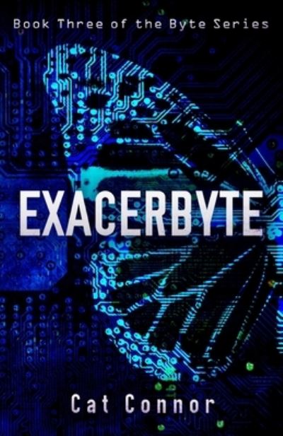 Cover for Cat Connor · Exacerbyte (Paperback Book) (2019)